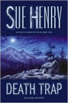 Death Trap - Sue Henry