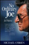 No Ordinary Joe: The Biography Of Joe Paterno - Michael O'Brien