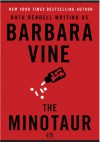 The Minotaur - Barbara Vine, Ruth Rendell