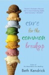 Cure for the Common Breakup - Beth Kendrick