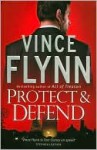 Protect and Defend (Mitch Rapp Series #8) - Vince Flynn