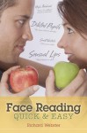 Face Reading Quick & Easy - Richard Webster