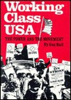 Working Class USA: The Power and the Movement - Gus Hall