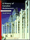 History of Canadian Architecture - Harold Kalman