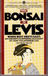 From Bonsai to Levi's: When West Meets East - George Fields