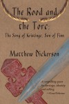 The Rood and the Torc: The Song of Kristinge, Son of Finn - Matthew T. Dickerson