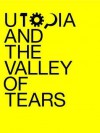 Utopia and the Valley of Tears: A journey through the Spanish crisis - Dan Hancox