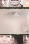 Seven Studies for a Self Portrait - Jee Leong Koh