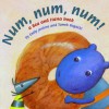 Num, Num, Num!: A Bea and Haha Book - Emily Jenkins, Tomasz Bogacki