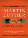 Martin Luther - Martin E. Marty