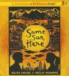 Same Sun Here - Silas House, Neela Vaswani