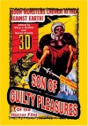 Son of Guilty Pleasures of the Horror Film - Gary J. Svehla, Susan Svehla