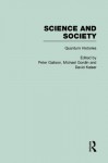 Quantum Mechanics: Science and Society: 4 (Science and Society: the History of Modern Physical Science in the Twentieth Century) - Peter Galison, Michael Gordin, David Kaiser