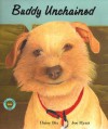 Buddy Unchained - Daisy Bix, Joe Hyatt