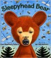 Sleepyhead Bear - Lisa Westberg Peters, Ian Schoenherr