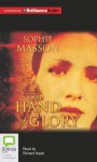 The Hand of Glory - Sophie Masson