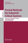 Formal Methods for Industrial Critical Systems: 12th International Workshop, Fmics 2007, Berlin, Germany, July 1-2, 2007, Revised Selected Papers - Stefan Leue, Pedro Merino