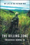 Killing Zone - Frederick Downs, Frederick Downs