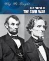 Key People of the Civil War - Lori McManus