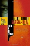 Alone in the Crowd: An Inspector Espinosa Mystery (Inspector Espinosa Mysteries) - Luiz Alfredo Garcia-Roza