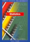 Statistics: Complete Advanced Level Mathematics - Fiona McGill, Stewart McLennan, Jane Migliorini