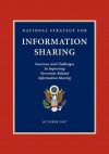 National Strategy for Information Sharing: Successes and Challenges in Improving Terrorism-Related Information Sharing - George W. Bush, Morgan James Publishing