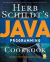 Herb Schildt's Java Programming Cookbook - Herbert Schildt