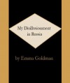 My Disillusionment in Russia - Emma Goldman