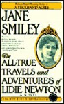 The All-True Travels and Adventures of Lidie Newton - Jane Smiley