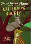 Cat Seeing Double - Shirley Rousseau Murphy