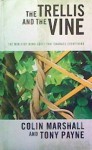 The Trellis And The Vine - Colin Marshall, Tony J. Payne