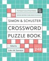 Simon and Schuster Crossword Puzzle Book #248: The Original Crossword Puzzle Publisher (Simon & Schuster Crossword Puzzle Books) - John M. Samson