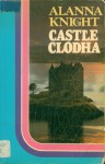 Castle Clodha - Alanna Knight