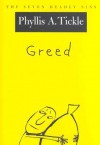 Greed: The Seven Deadly Sins - Phyllis A. Tickle