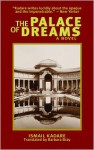 The Palace of Dreams - Ismail Kadaré, Barbara Bray