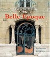 Parisian Architecture of the Belle Epoque - Roy Johnston, Steve Gorton