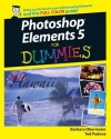 Photoshop Elements 5 For Dummies (For Dummies (Computers)) - Barbara Obermeier, Ted Padova