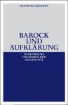 Barock Und Aufklarung - Heinz Duchhardt