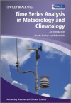 Time Series Analysis in Meteorology and Climatology: An Introduction - Claude Duchon, Robert Hale