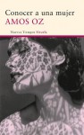 Conocer a una mujer (Nuevos Tiempos) (Spanish Edition) - Amos Oz, Raquel García Lozano