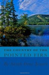 The Country Of The Pointed Firs - Sarah Orne Jewett