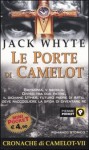 Le Porte di Camelot - Jack Whyte