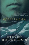 Afterlands - Steven Heighton
