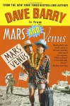 Dave Barry Is from Mars and Venus - Dave Barry