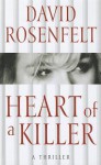 Heart of a Killer - David Rosenfelt