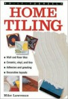 Do It Yourself Home Tiling - Mike Lawrence