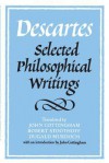 Selected Philosophical Writings - René Descartes