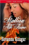 Stallion of Ash and Flame - Savanna Kougar