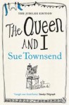 The Queen and I - Sue Townsend