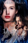 Her Dragon's Fire (Dragon Guard Series) - Julia Mills, Lisa Miller, Linda Boulanger